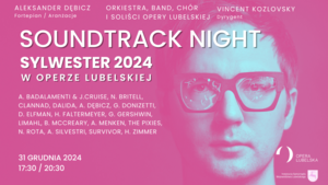 Soundtrack Night: Sylwester 2024 w Operze Lubelskiej