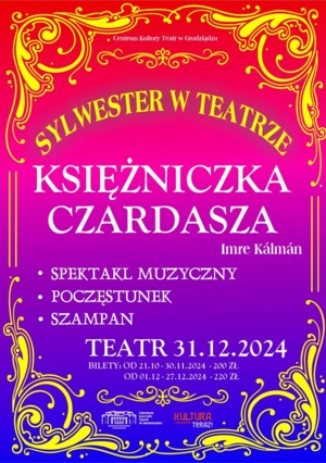 SYLWESTER W TEATRZE - "Księżniczka Czardasza"