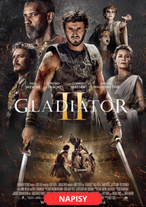 GLADIATOR II  (NAPISY)