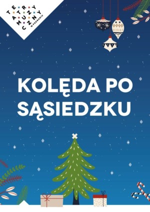 KOLĘDA PO SĄSIEDZKU