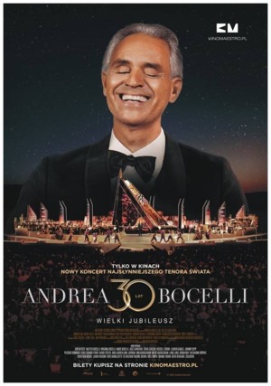 „Andrea Bocelli. Wielki jubileusz 30-lecia występów”