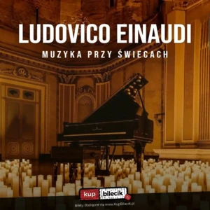 Muzyka Ludovica Einaudiego przy świecach