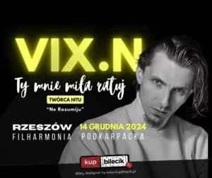 Vix.N - Ty mnie miła ratuj