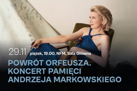 Bilety na wydarzenie - Powrót Orfeusza. Koncert pamięci Andrzeja Markowskiego, Wrocław