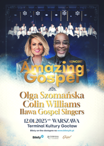 Bilety na wydarzenie - Amazing Gospel | WARSZAWA | Olga Szomańska & Colin Williams & Iława Gospel Singers, Warszawa