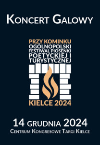 Bilety na wydarzenie - Festiwal PRZY KOMINKU 2024 Koncert Galowy, Kielce