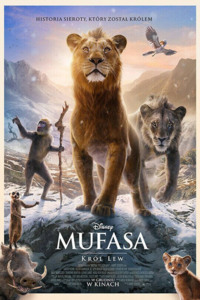 Bilety na wydarzenie - MUFASA: KRÓL LEW 2D dubbing, Oława 