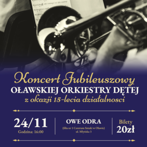 Bilety na wydarzenie - KONCERT JUBILEUSZOWY OŁAWSKIEJ ORKIESTRY DĘTEJ, Oława 