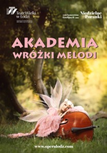 Bilety na wydarzenie - Cykl koncertów familijnych-Akademia Wróżki Melodii-style muzyczne, Łódź