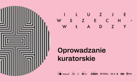 Bilety na wydarzenie - „Iluzje wszechwładzy. Architektura i codzienność pod okupacją niemiecką”. Oprowadzanie kuratorskie po wystawie , Poznań