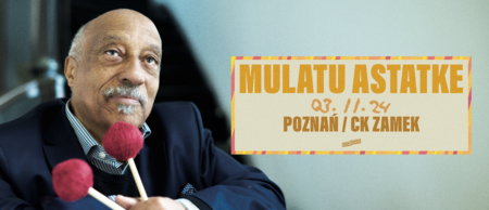 Bilety na wydarzenie - Mulatu Astatke (drzwi 19:00, start 20:00), Poznań