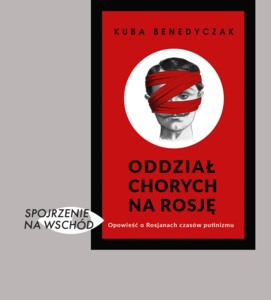 Bilety na wydarzenie - SPOJRZENIE NA WSCHÓD Spotkanie z Kubą Benedyczakiem, Poznań