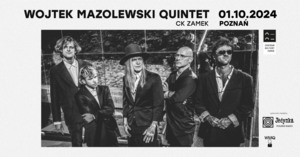 Wojtek Mazolewski Quintet | 01.10.2024 | POZNAŃ