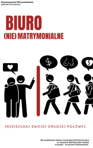 Spektakl komediowy "Biuro (nie)matrymonialne"