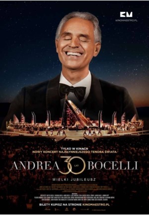 Andrea Bocelli. Wielki jubileusz 30-lecia występów - retransmisja