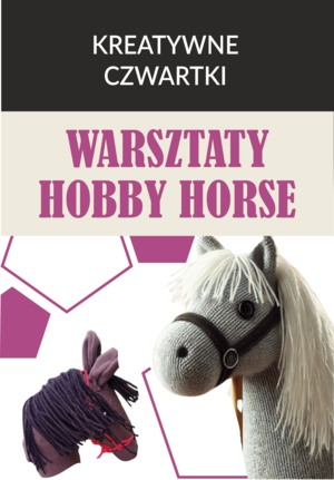 Warsztaty Hobby Horse - 3h warsztaty 