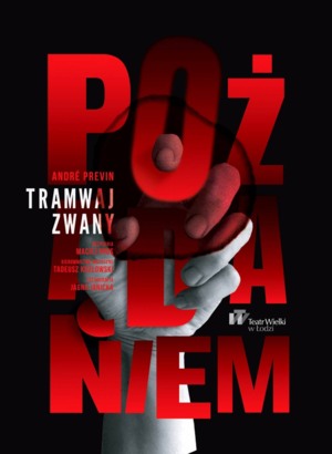 TRAMWAJ ZWANY POŻĄDANIEM