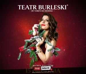 Teatr Burleski by Veren De Heddge: Świąteczna Rewia Burleski