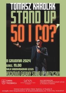 Bilety na wydarzenie - Tomasz Karolak Stand Up – „50 i co?”, Trzebnica