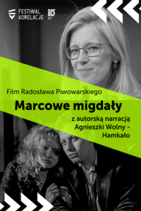 Bilety na wydarzenie - „Marcowe migdały” z autorską narracją Agnieszki Wolny-Hamkało, Wrocław