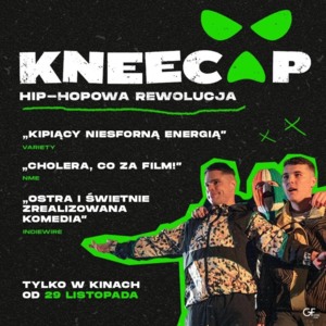 Bilety na wydarzenie - Kneecap. Hip-hopowa rewolucja, Katowice