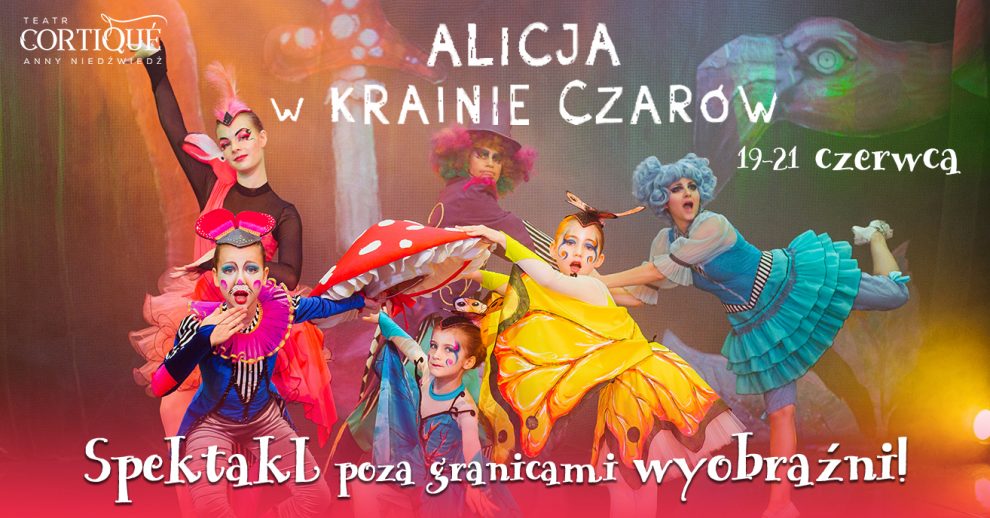 Alicja W Krainie Czarów - Blog Bilety24