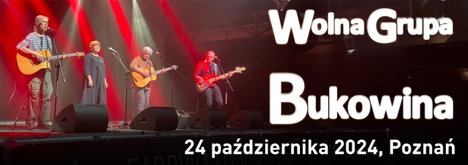 Wolna Grupa Bukowina koncert poznań