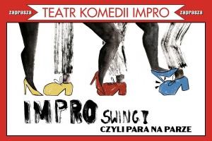 IMPRO Swing!, czyli para na parze