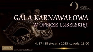 Gala karnawałowa w Operze Lubelskiej