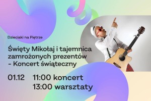 Koncert "Święty Mikołaj i tajemnica zamrożonych prezentów" | Pan Sprężynka i zespół Bąbel Ziombel | 1.12.2024 | Dzieciaki na Piętrze 2024 | POZNAŃ