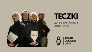 Teczki | Teatr Ósmego Dnia 