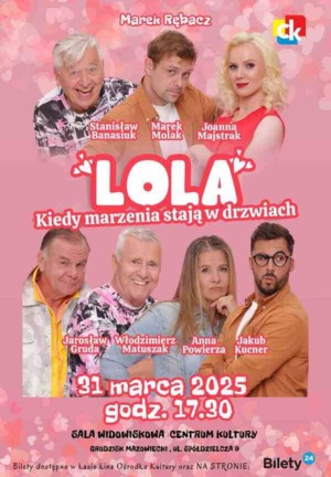 Lola. Kiedy marzenia stają w drzwiach