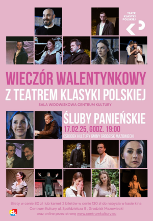 Śluby Panieńskie - Teatr Klasyki Polskiej