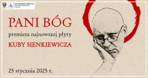 Pani Bóg – premiera najnowszej płyty Kuby Sienkiewicza