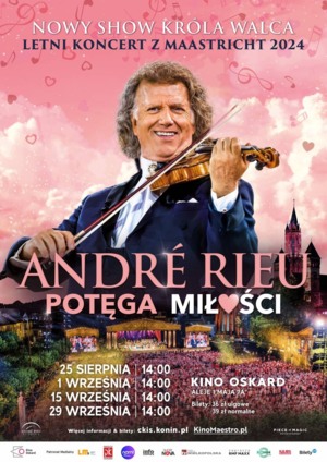 André Rieu. Potęga miłości/Retransmisja z Maastricht