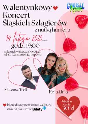 Walentynkowy Koncert Śląskich Szlagierów z nutką humoru - Kola i Jula