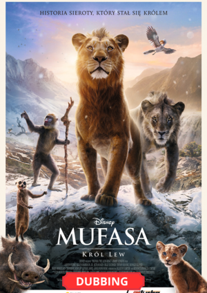 MUFASA: KRÓL LEW  (DUBBING)