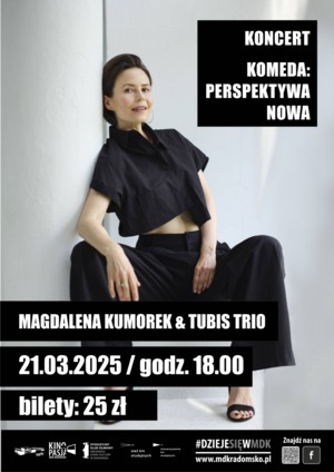 KOMEDA PERSPEKTYWA NOWA / Magdalena Kumorek & Tubis Trio