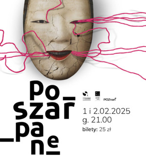 „PO-SZAR_PA_NE” - Spektakl Studia Teatralnego