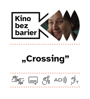 Kino bez barier: Crossing 