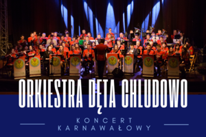 Koncet karnawałowy Orkiestry Dętej z Chludowa