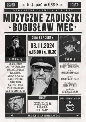 MUZYCZNE ZADUSZKI.BOGUSŁAW MEC (18.30)