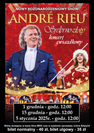 André Rieu. Srebrno-złoty koncert gwiazdkowy