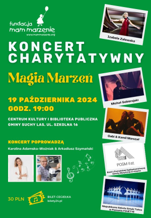 Koncert Charytatywny - Magia Marzeń