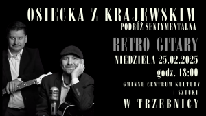 Retro Gitary - Osiecka z Krajewskim, czyli podróż sentymentalna