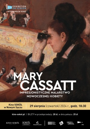 MARY CASSATT. Impresjonistyczne malarstwo nowoczesnej kobiety - Wystawa w Kinie