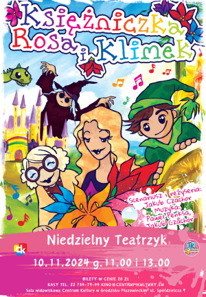 Niedzielny teatrzyk - "Księżniczka Rosa i Klimek"