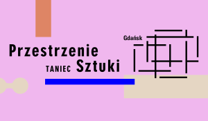 Przestrzenie Sztuki - Artur Grabarczyk  „Niesamowicie Blisko”  