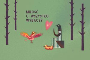 Koncert "Miłość Ci wszystko wybaczy" 