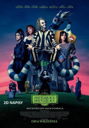 BEETLEJUICE BEETLEJUICE - 2D napisy - Premiera Krajowa